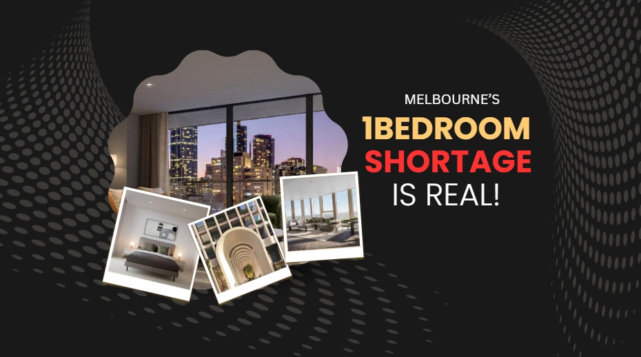 Melbourne’s 1-Bedroom Shortage Is Real!