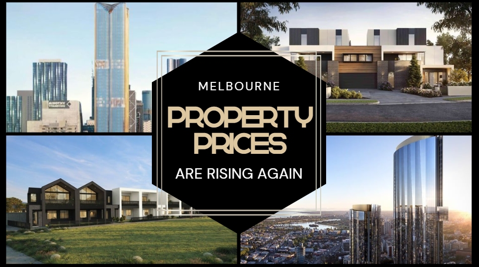 Melbourne Property Prices Are Rising Again