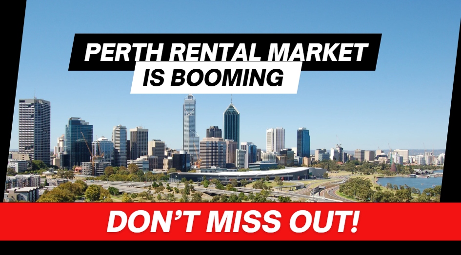 Perth’s Rental Market Is Booming – Investors Take Note