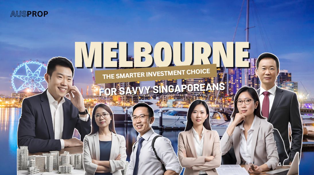 Melbourne is the Smarter Investment Choice for Singaporeans