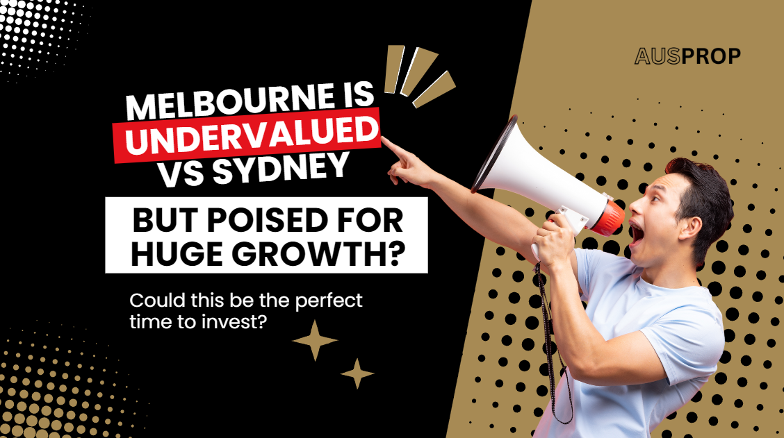 Melbourne is undervalued vs Sydney: Perfect time to invest?