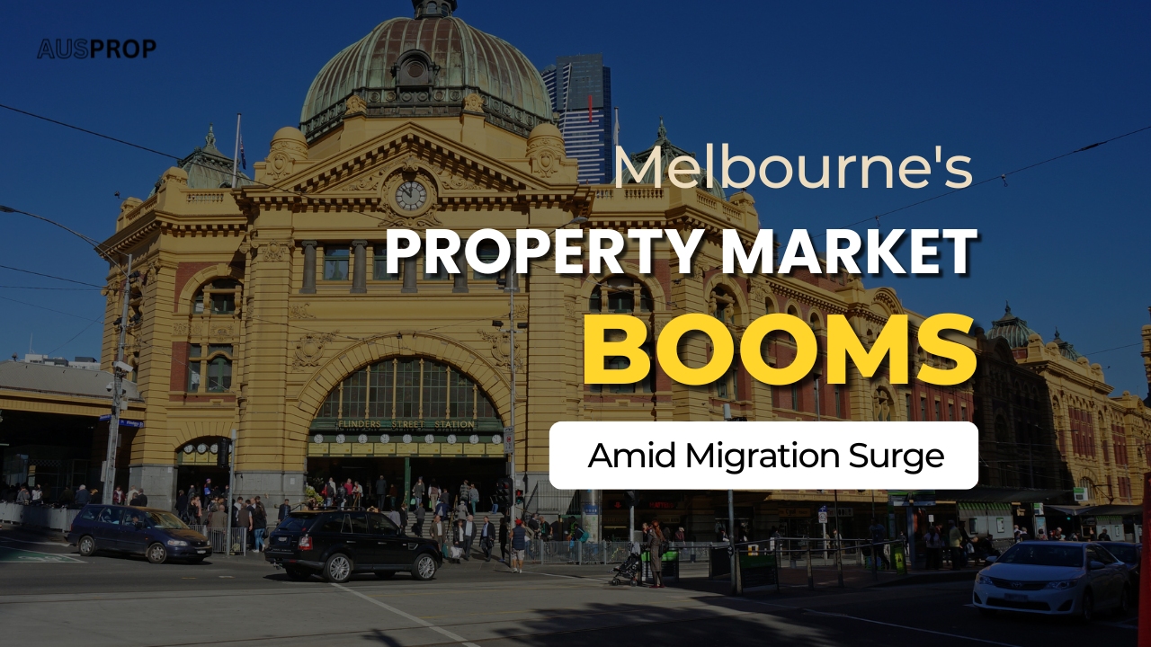 Melbourne's Property Market Booms Amid Migration Surge