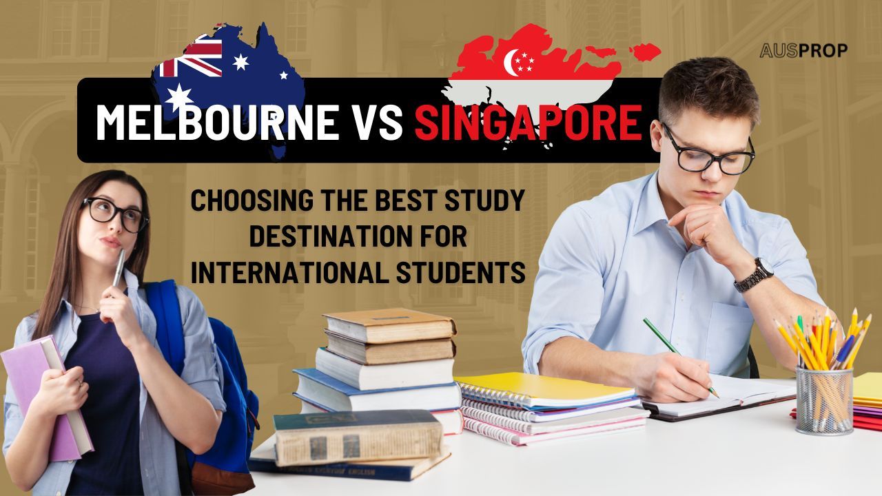 Melbourne vs Singapore: Which is the Best Study Destination for International Students?